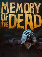 Watch Memory of the Dead Niter