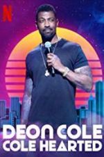 Watch Deon Cole: Cole Hearted Niter