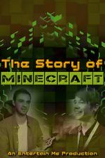 Watch The Story of Minecraft Niter