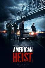 Watch American Heist Niter