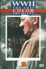 Watch WWII The Lost Color Archives Niter