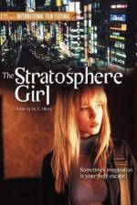 Watch Stratosphere Girl Niter