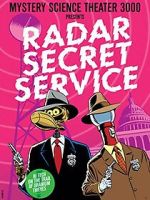 Watch Mystery Science Theater 3000: Radar Secret Service Niter