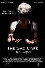 Watch The Sad Cafe Niter
