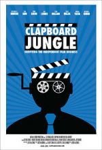 Watch Clapboard Jungle: Surviving the Independent Film Business Niter