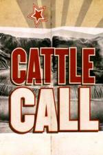 Watch Cattle Call Niter
