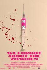Watch We Forgot about the Zombies (Short 2022) Niter