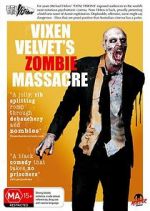 Watch Vixen Velvet\'s Zombie Massacre Niter