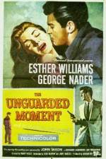 Watch The Unguarded Moment Niter