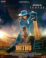 Watch Shabaash Mithu Niter