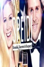 Watch Speidi: Scandal Secrets And Surgery Niter