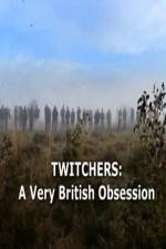 Watch Twitchers: a Very British Obsession Niter