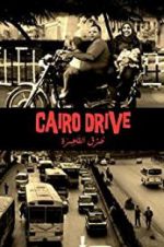 Watch Cairo Drive Niter