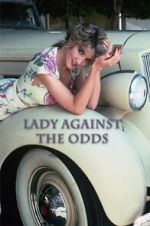 Watch Lady Against the Odds Niter
