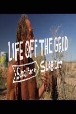 Watch Living Without Laws: Slab City, USA Niter