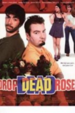 Watch Drop Dead Roses Niter