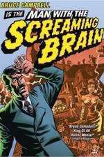 Watch Man with the Screaming Brain Niter