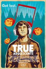 Watch True Adolescents Niter