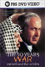 Watch The 50 Years War: Israel and the Arabs Niter