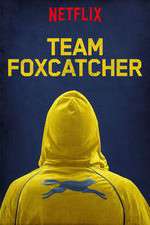 Watch Team Foxcatcher Niter