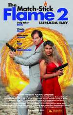 Watch The Match-Stick Flame 2: Lunada Bay Niter