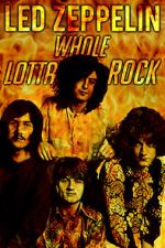 Watch Led Zeppelin: Whole Lotta Rock Niter