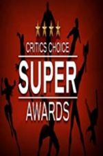 Watch The Critics\' Choice Super Awards Niter