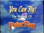 Watch You Can Fly!: the Making of Walt Disney\'s Masterpiece \'Peter Pan\' Niter