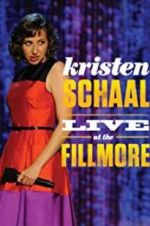 Watch Kristen Schaal: Live at the Fillmore Niter