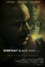 Watch Everyday Black Man Niter