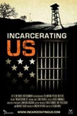 Watch Incarcerating US Niter