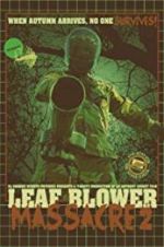 Watch Leaf Blower Massacre 2 Niter
