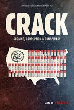 Watch Crack: Cocaine, Corruption & Conspiracy Niter