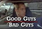 Watch Good Guys Bad Guys: Only the Young Die Good Niter
