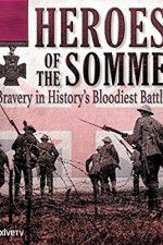 Watch Heroes of the Somme Niter
