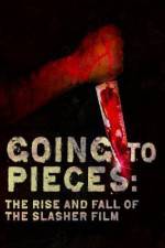 Watch Going to Pieces The Rise and Fall of the Slasher Film Niter