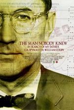 Watch The Man Nobody Knew: In Search of My Father, CIA Spymaster William Colby Niter