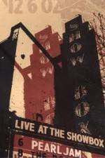 Watch Pearl Jam: Live At The Showbox Niter