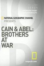 Watch Cain and Abel: Brothers at War Niter