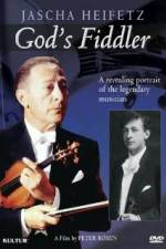 Watch God's Fiddler: Jascha Heifetz Niter
