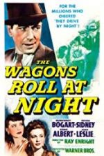 Watch The Wagons Roll at Night Niter