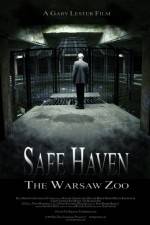 Watch Safe Haven: The Warsaw Zoo Niter