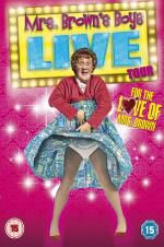Watch Mrs Brown\'s Boys Live Tour: For the Love of Mrs Brown Niter