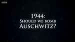 Watch 1944: Should We Bomb Auschwitz? Niter