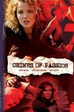 Watch Crimes of Passion Niter