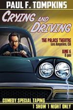 Watch Paul F. Tompkins: Crying and Driving (TV Special 2015) Niter