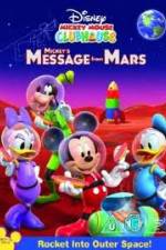 Watch Mickey Mouse Clubhouse: Mickey's Message From Mars Niter