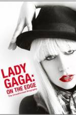 Watch Lady Gaga On The Edge Niter