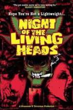 Watch Night of the Living Heads Niter