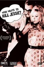 Watch Who Wants to Kill Jessie Niter